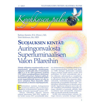 Suojauksen kentät: Auringonvalosta Superluminaalisen Valon Pilareihin