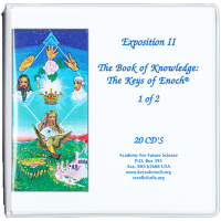 Exposition II: Visualization Series: The Book of Knowledge: The Keys of Enoch®